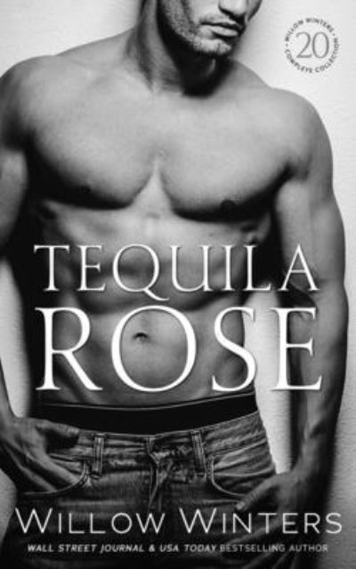 Cover for Willow Winters · Tequila Rose (Book) (2022)