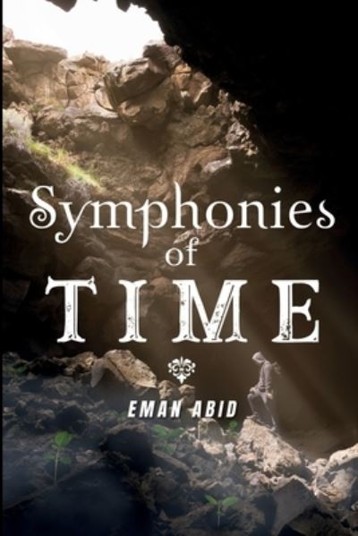 Cover for Eman Abid · Symphonies of Time (Paperback Book) (2022)