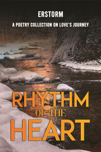 Cover for Erstorm . · Rhythm of the Heart: A Poetry Collection on Love’s Journey (Paperback Book) (2025)