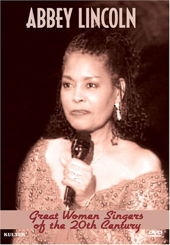 Great Women Singers of the 20th Century - Abbey Lincoln - Film - KULTUR - 0032031298996 - 30. august 2005