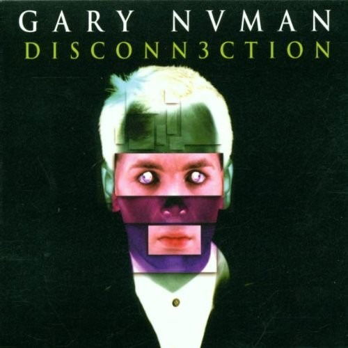 Disconnection - Gary Numan - Music - Castle Us - 0075597942996 - August 11, 2009