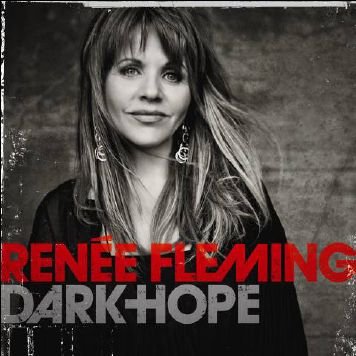 Cover for Renee Fleming · Dark Hope (CD) (2010)