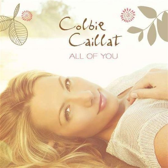 All of You - Colbie Caillat - Musik - ISLAND - 0602527680996 - 12. juli 2011