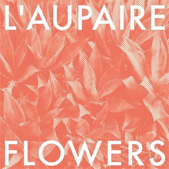 Cover for L'aupaire · Flowers (CD) [Limited edition] [Digipak] (2016)