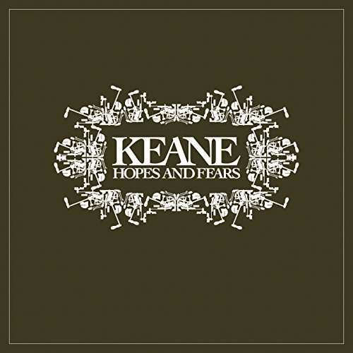 Hopes And Fears - Keane - Musiikki - ISLAND - 0602557588996 - perjantai 4. elokuuta 2017