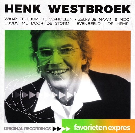 Favorieten Expres - Henk Westbroek - Musikk - UNIVERSAL - 0602577304996 - 21. februar 2019