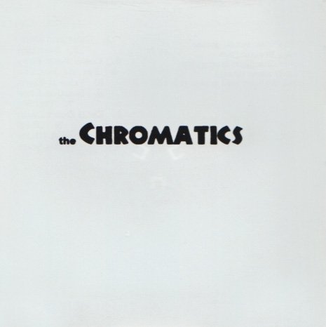 Cover for Chromatics (CD) (2005)