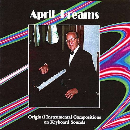 April Dreams - Don Grzanna - Muzyka - CD Baby - 0634479502996 - 6 marca 2007