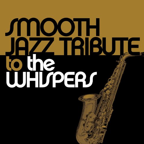 Cover for Whispers.=Trib= · Smooth Jazz Tribute To.. (CD) (2017)