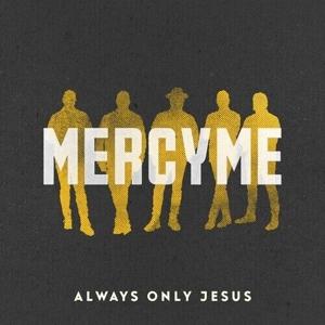 Cover for Mercyme · Always Only Jesus (LP)