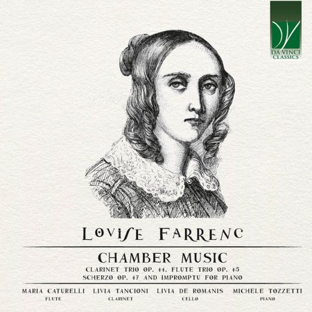 Louise Farrenc: Chamber Music (Clarinet Trio Op. 44, Flute Trio Op. 45, Piano M - Caturelli, Maria / Tancioni, Livia / De Romanis, Livia / Tozzetti, Michele - Music - DA VINCI CLASSICS - 0746160916996 - April 26, 2024