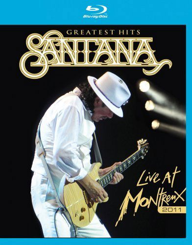 Cover for Santana · Greatest Hits - Live at Montreux 2011 (Blu-Ray) (2012)