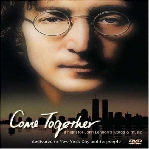 Cover for Come Together: Night for John Lennon's Words / Var · Come Together: a Night for John Lennon's Words &amp; Music (DVD) (2008)