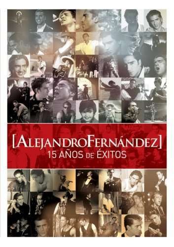 Cover for Alejandro Fernandez · 15 Anos De Exitos - Linea Naranja (DVD) (2008)