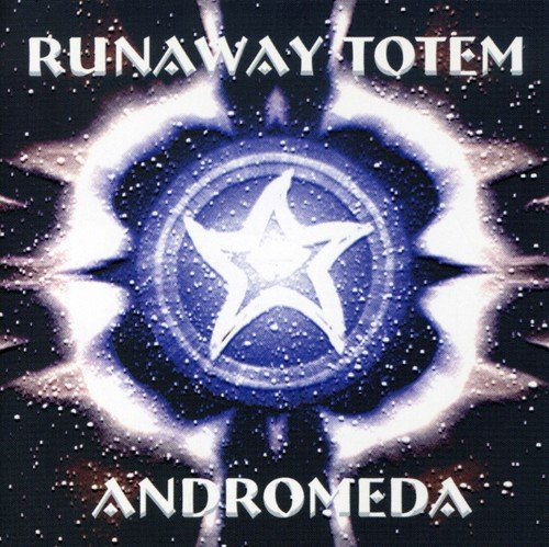 Andromeda - Runaway Totem - Music - MUSEA - 3426300042996 - 2001