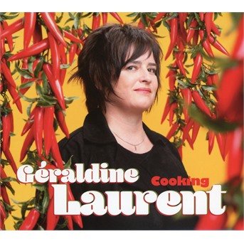Cover for Geraldine Laurent · Cooking (CD) (2019)