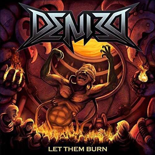 Cover for Denied · Let Them Burn (CD)