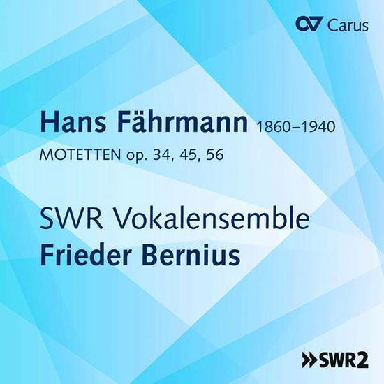 Hans Fahrmann: Motets - Swr Vokalensemble / Frieder Bernius - Música - CARUS - 4009350834996 - 1 de noviembre de 2019