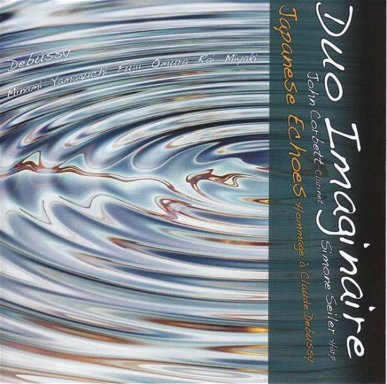 Debussy / Duo Imaginaire · Japanese Echoes (CD) (2017)