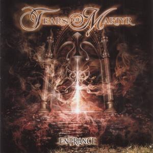 Cover for Tears Of Martyr · Entrance (CD) (2010)