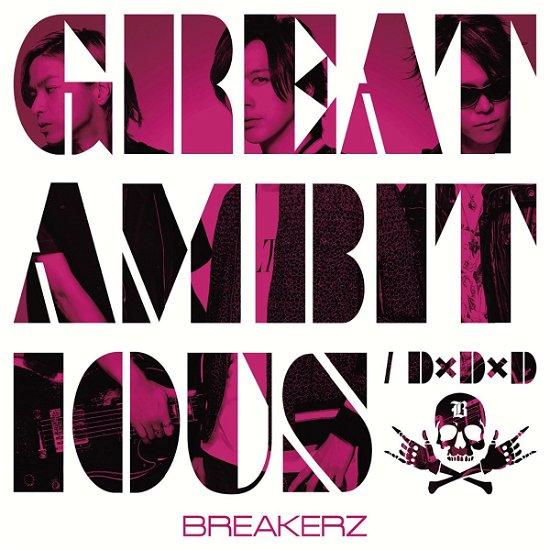 Cover for Breakerz · D*d*d / Great Ambitious-single Version- &lt;limited&gt; (CD) [Japan Import edition] (2018)