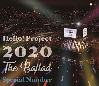 Cover for Hello! Project · Hello! Project 2020 -the Ballad- Special Number (MBD) [Japan Import edition] (2021)