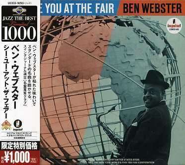 See You at the Fair - Ben Webster - Musik - UNIVERSAL - 4988005451996 - 21 november 2006