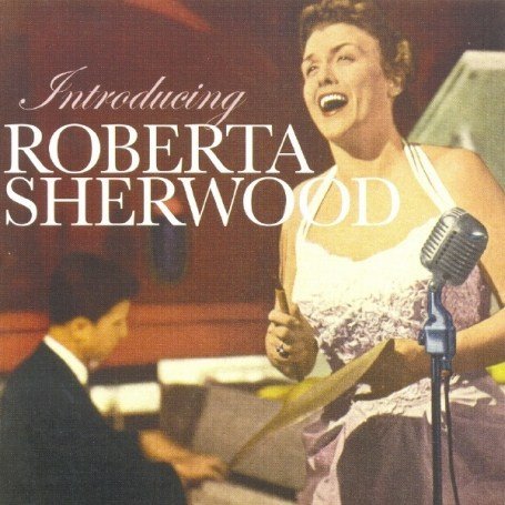 Cover for Boberta Sherwood · Introducing Roberta Sher (CD) [Bonus Tracks edition] (2007)