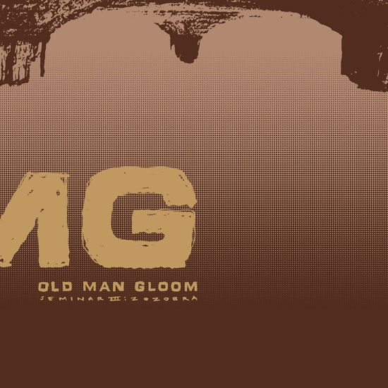 Seminar III: Zozobra - Old Man Gloom - Música - Sige Records - 5056321659996 - 10 de março de 2023