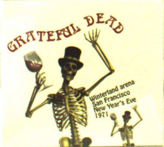 Cover for Grateful Dead · Winterland New Years Eve 1971 (CD) (2016)