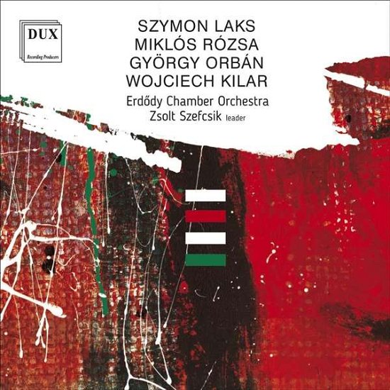 Cover for Erdody Chamber Orchestra &amp; Zsolt Szefcsik · Laks / Rozsa / Orban / Kilar (CD) (2020)