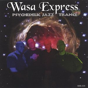 Cover for Wasa Express · Psychedelic Jazz Trance (CD) (2007)