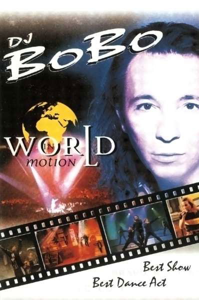 World in Motion - DJ Bobo - Musik - YESMU - 7619978801996 - 1. december 2009