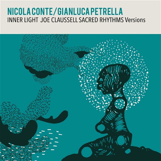 Cover for Nicola &amp; Gianluca Petrella Conte · Inner Light - Joe Claussell (LP) (2022)