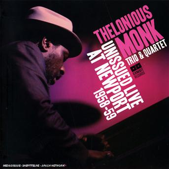 Unissued Live At Newport - Thelonious Monk - Musikk - GAMBIT - 8436028692996 - 16. oktober 2008