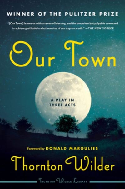 Cover for Thornton Wilder · Our Town: A Play in Three Acts (Paperback Bog) (2020)