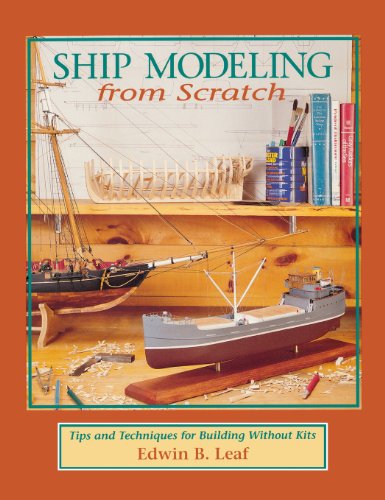 Cover for Leaf · Ship Modeling from Scratch Tip (Hardcover Book) (1993)