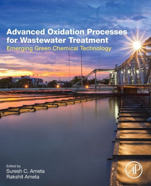 Cover for Suresh Ameta · Advanced Oxidation Processes for Wastewater Treatment: Emerging Green Chemical Technology (Paperback Book) (2018)