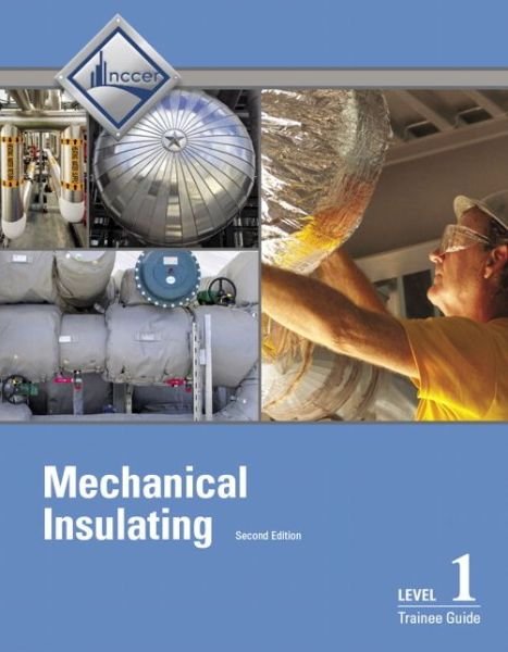 Cover for Nccer · Mechanical Insulating Trainee Guide, Level 1 (Paperback Bog) (2018)