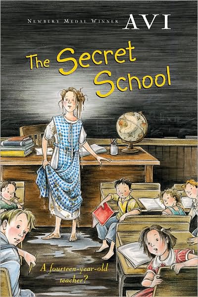 Cover for Avi Avi · The Secret School (Paperback Book) [Reprint edition] (2003)