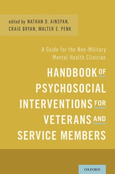 Cover for Handbook of Psychosocial Interventions for Veterans and Service Members: A Guide for the Non-Military Mental Health Clinician (Paperback Bog) (2016)
