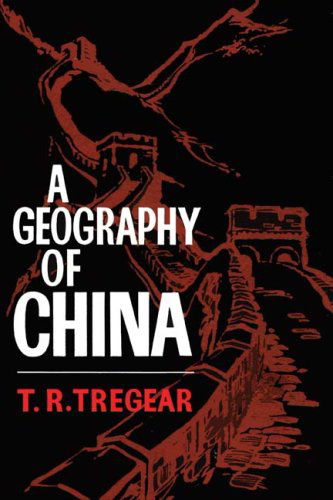 Cover for T.R. Tregear · A Geography of China (Paperback Book) (2007)