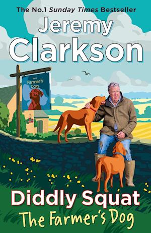 Cover for Jeremy Clarkson · Diddly Squat: The Farmer's Dog (Paperback Book) (2025)