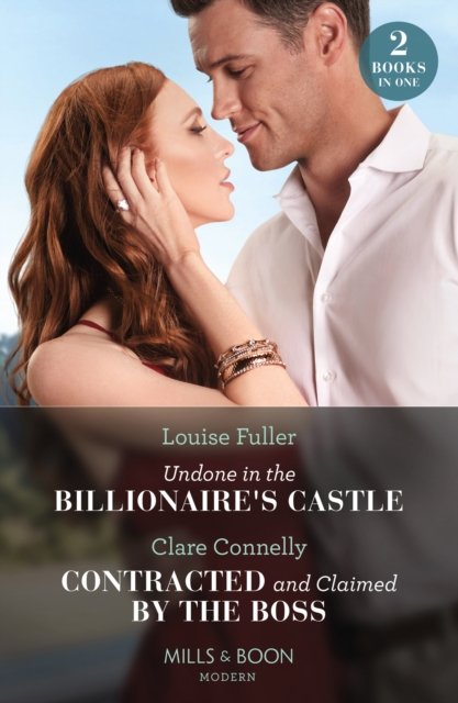 Cover for Louise Fuller · Undone In The Billionaire's Castle / Contracted And Claimed By The Boss (Paperback Book) (2024)