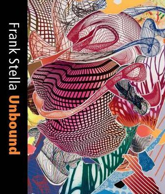 Cover for Mitra Abbaspour · Frank Stella Unbound: Literature and Printmaking (Hardcover Book) (2018)