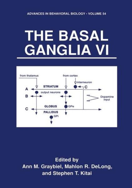 Cover for International Basal Ganglia Society · The Basal Ganglia VI - Advances in Behavioral Biology (Hardcover Book) [2003 edition] (2003)