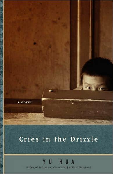 Cover for Yu Hua · Cries in the Drizzle (Pocketbok) (2007)