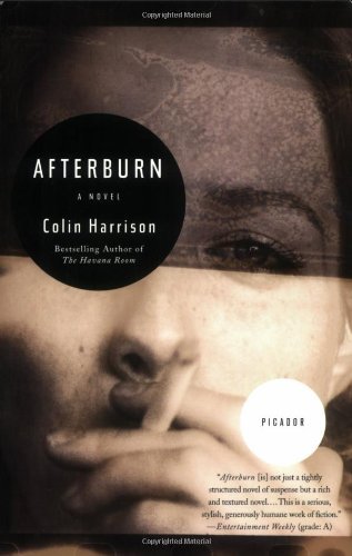Cover for Colin Harrison · Afterburn: a Novel (Pocketbok) [1st edition] (2007)