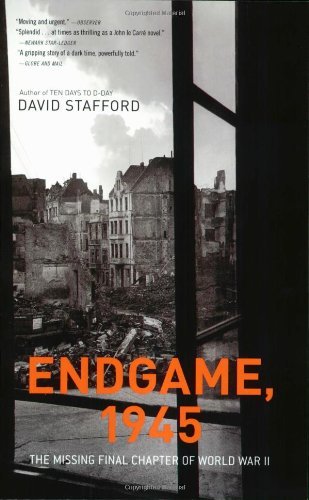 Cover for David Stafford · Endgame, 1945: the Missing Final Chapter of World War II (Paperback Book) [Reprint edition] (2009)
