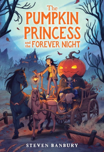 The Pumpkin Princess and the Forever Night - Steven Banbury - Books - Little, Brown & Company - 9780316572996 - December 5, 2024